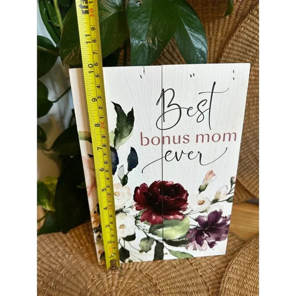 Best Bonus Mom Ever wooden sign - Picture 4 of 7